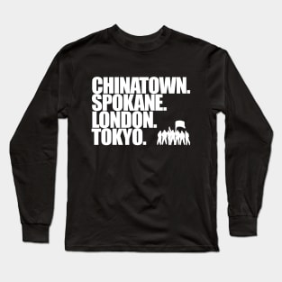 Chinatown,Spokane,London,Tokyo. Long Sleeve T-Shirt